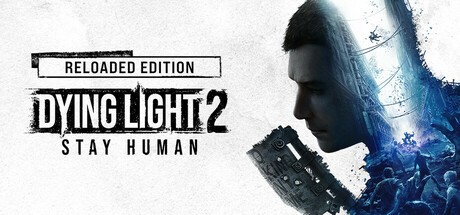 Dying Light 2: Reloaded Edition Steam Key GLOBAL