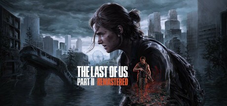 The Last of Us™ Part II Remastered (PC) Steam Key GLOBAL
