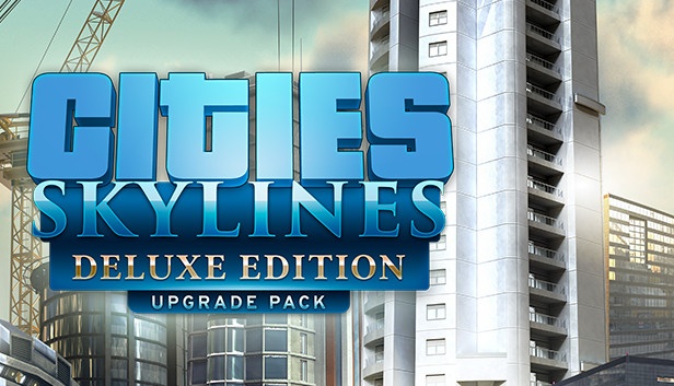 Cities Skylines Deluxe Edition Steam Key GLOBAL